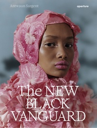 Antwaun Sargent - The new black vanguard photography: between art and fashion.