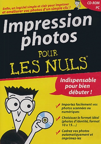 Impression photos pour les nuls. CD-ROM de Collectif - Livre - Decitre