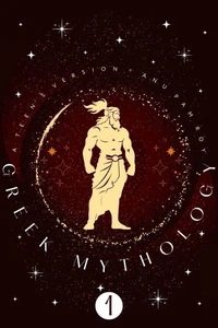 Greek Mythology: A Teen's Version