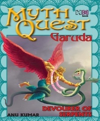 Anuradha Kumar - MythQuest 4: Garuda.