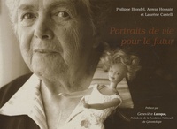 Anwar Hossain et Philippe Blondel - Portraits de vie pour le futur.