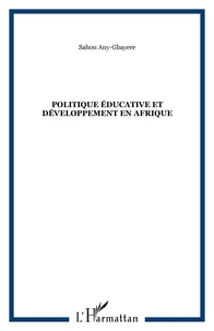 Politique éducative et développement en Afrique