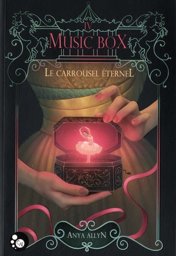 Le carroussel éternel Tome 4 Music Box