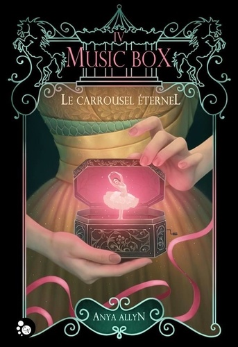 Le carroussel éternel Tome 4 Music Box