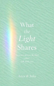 What the Light Shares