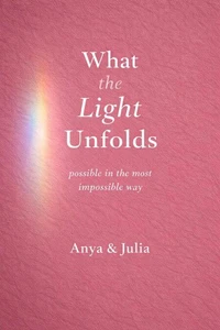 What the Light Unfolds