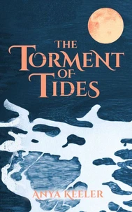 The Torment of Tides