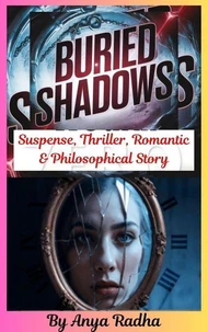 Buried Shadows