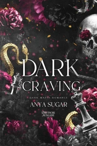 Dark Craving: Dunkle Mafia Romance (Deutsche Ausgabe)