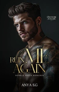 Ruin Me Again: Dunkle Mafia Romanze