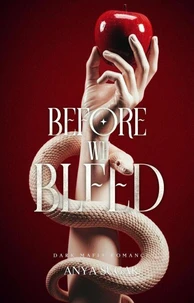 Before We Bleed: Dark Mafia Romance