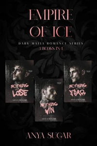 Empire of Ice: Dark Mafia Romance Series, 3 Books in One