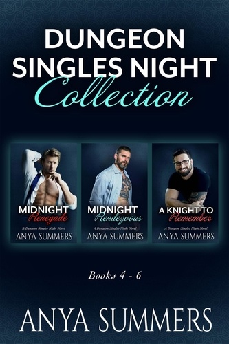  Anya Summers - Dungeon Singles Night Collection Part 2 - Dungeon Singles Night Box Set, #2.
