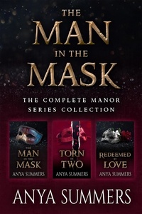 Anya Summers - The Man In The Mask: The Complete Manor Series Collection - The Manor Series, #4.