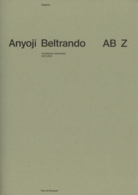  Anyoji-Beltrando - ABZ - Architectes urbanistes 2011-2021.