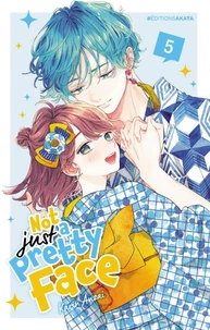 Not just a pretty face Tome 5