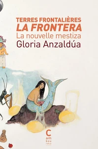 Terres frontalières / La Frontera