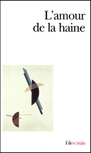 L'Amour De La Haine
