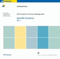 AO Principles of Fracture Management. Buch und CD-ROM für Windows 95/98/NT/Mac ab 7.6.1 - Principles / Specific Fractures.