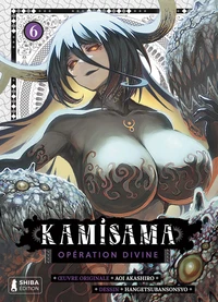 Kamisama - Opération divine Tome 6