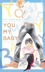 Aoi Tomosue - You my baby.