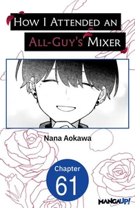 How I Attended an All-Guy's Mixer #061