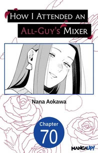 How I Attended an All-Guy's Mixer #070