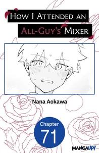 How I Attended an All-Guy's Mixer #071
