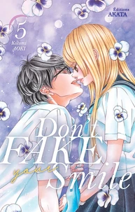 Don't fake your smile Tome 5