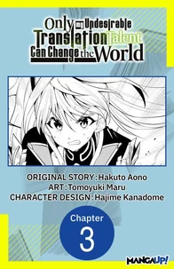 Only My Undesirable Translation Talent Can Change the World #003