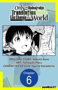 Only My Undesirable Translation Talent Can Change the World #006