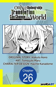 Only My Undesirable Translation Talent Can Change the World #026