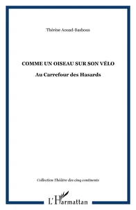 Comme un oiseau sur son vélo