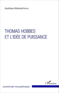 Aouichaoui Mohamed Karray - Thomas Hobbes et l'idée de puissance.