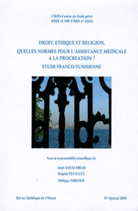 Droit, éthique et religion, quelles normes pour l'assistance médicale à la procréation ?