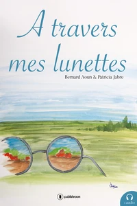 A travers mes lunettes