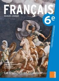 Le français en chantier 6e