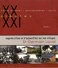 Regards d'hier et d'aujourd'hui sur nos villages