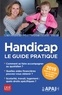  APAJH - Handicap - Le guide pratique.
