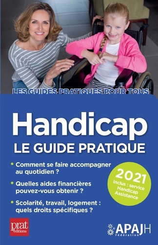 Handicap. Le guide pratique  Edition 2021