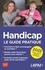 Handicap. Le guide pratique  Edition 2022