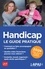 Handicap. Le guide pratique  Edition 2024