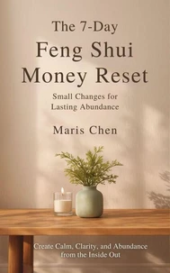 The 7-Day Feng Shui Money Reset
