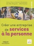  APCE et Jean-Marc Bruguière - Créer une entreprise de services à la personne.
