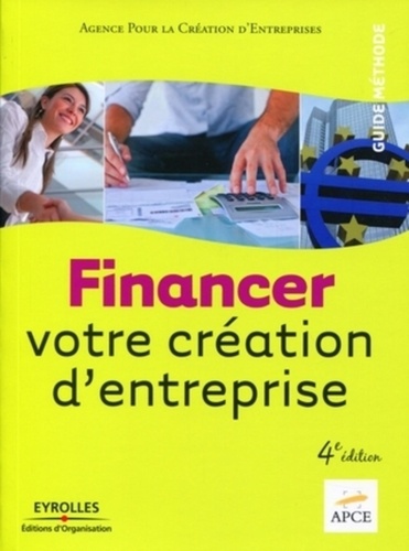  APCE - Financer votre création d'entreprise.