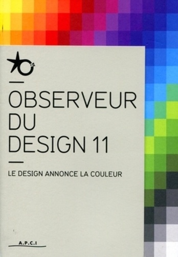  APCI - Le design annonce la couleur.