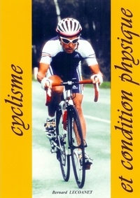 Bernard Lecoanet - Cyclisme et condition physique.