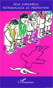 Jeux dangereux