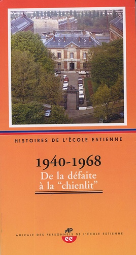  Apee - Histoires de l'Ecole Estienne - Tome 2 1940-1968.