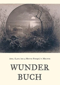 Wunderbuch - Drei Bände in einem Band